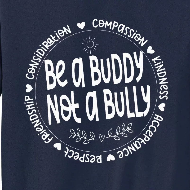 Children Be Kind Squad Be A buddy Not bully Unity Day Tall Sweatshirt