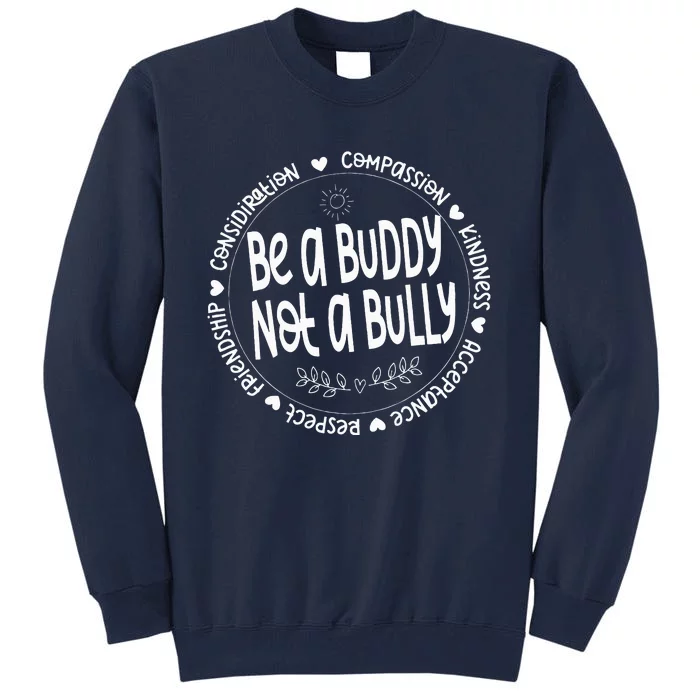 Children Be Kind Squad Be A buddy Not bully Unity Day Tall Sweatshirt