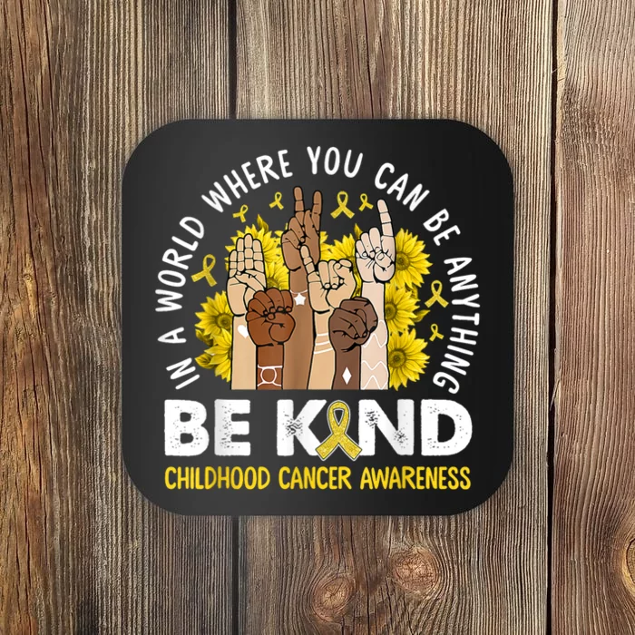 Childhood Be Kind Sign Language Childhood Cancer Awareness Coaster