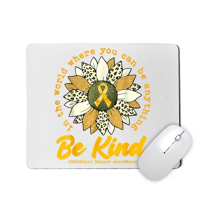 Childhood Be Kind Sunflower Gold Cancer Awareness Ribbon Mousepad