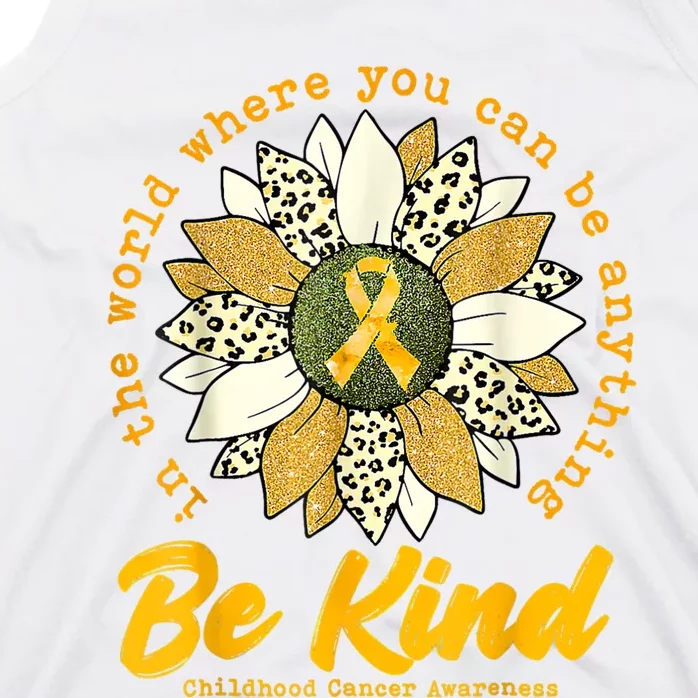 Childhood Be Kind Sunflower Gold Cancer Awareness Ribbon Tank Top