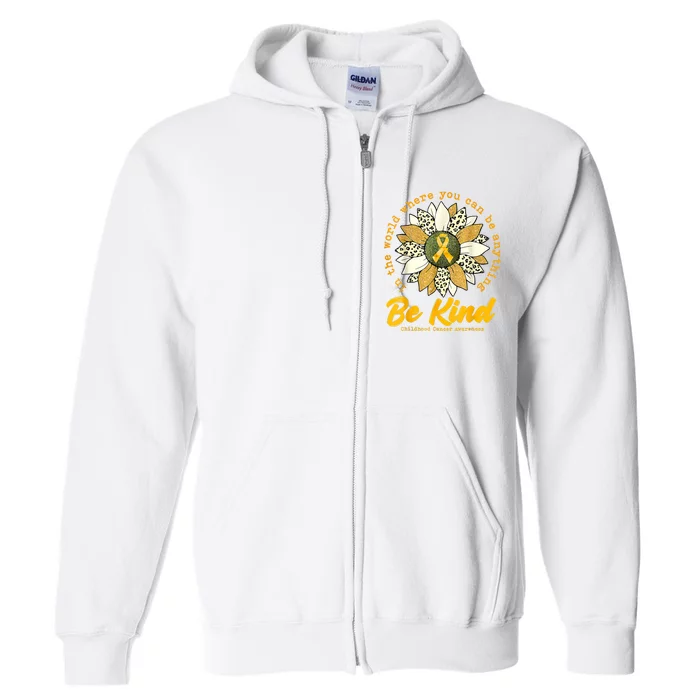 Childhood Be Kind Sunflower Gold Cancer Awareness Ribbon Full Zip Hoodie