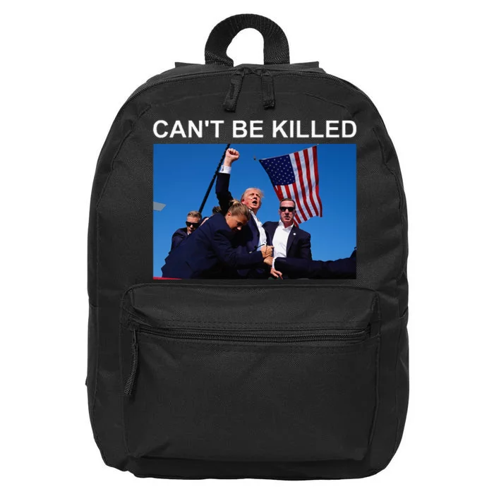 CanT Be Killed Trump  CanT Be Killed 16 in Basic Backpack