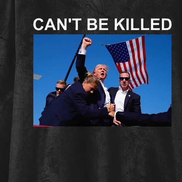 Cant Be Killed Trump Cant Be Killed Hooded Wearable Blanket