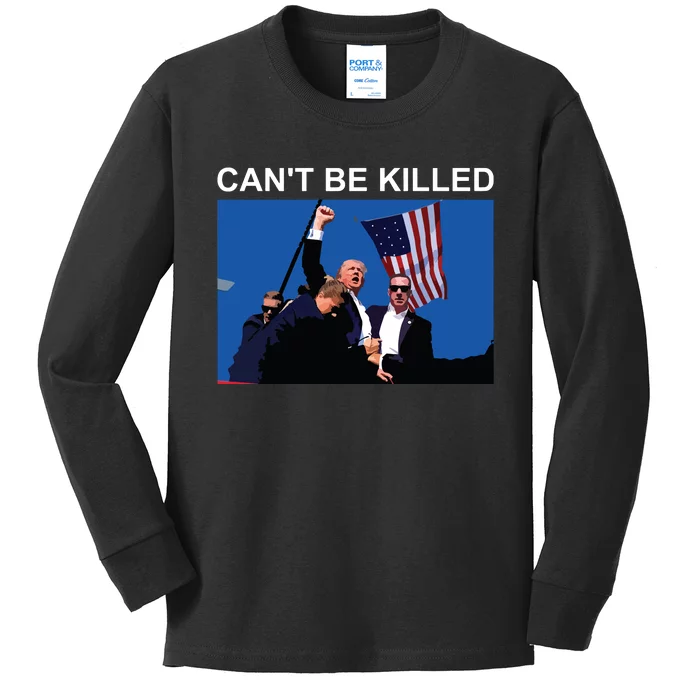 Cant Be Killed Trump Cant Be Killed Kids Long Sleeve Shirt