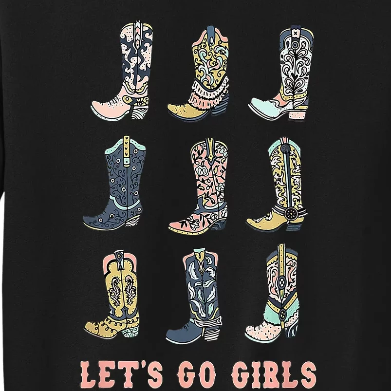 Cowgirl Boot Lets Go Howdy Western Cowgirl Tall Sweatshirt