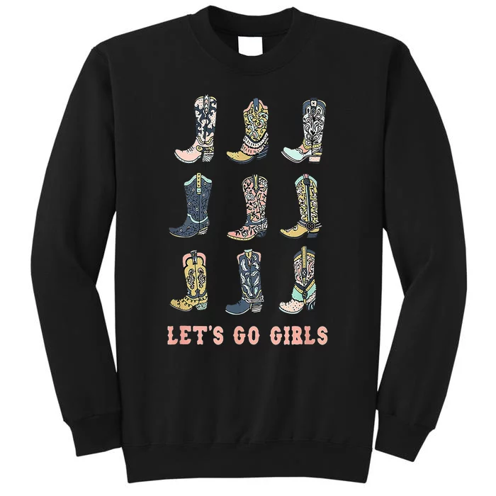 Cowgirl Boot Lets Go Howdy Western Cowgirl Tall Sweatshirt