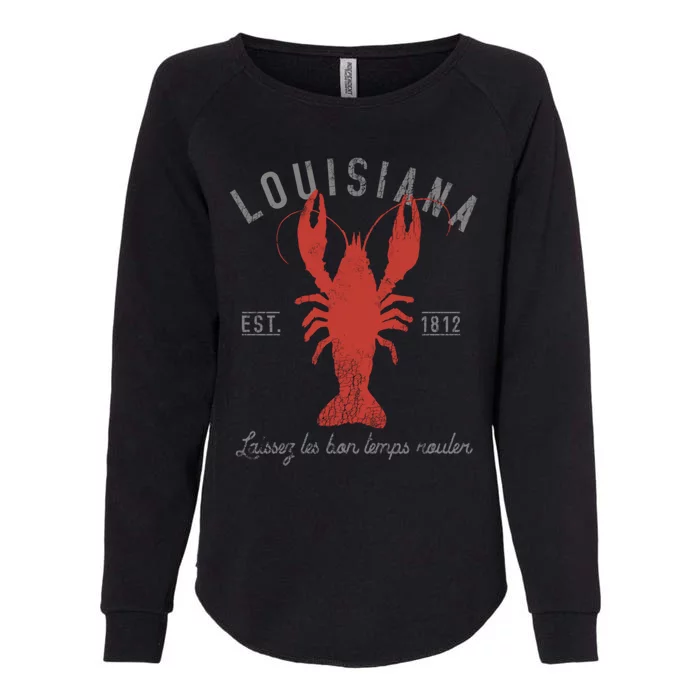 Crawfish Boil Louisiana Laissez Les Bon Temps Rouler Gift Womens California Wash Sweatshirt