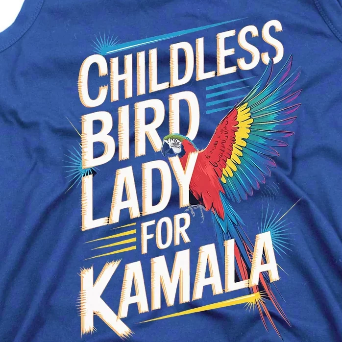 Childless Bird Lady For Kamala Harris 2024 Bird Lover Parrot Tank Top