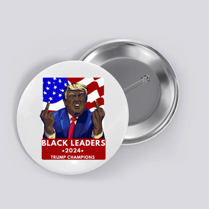 Celebrate Black Leaders 2024 Trump Champions Dark Maga 2024 Button