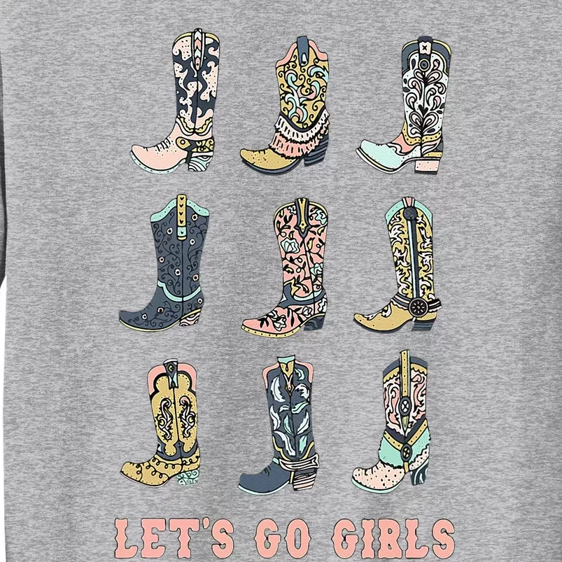 Cowgirl Boot Lets Go Howdy Western Cowgirl Tall Sweatshirt