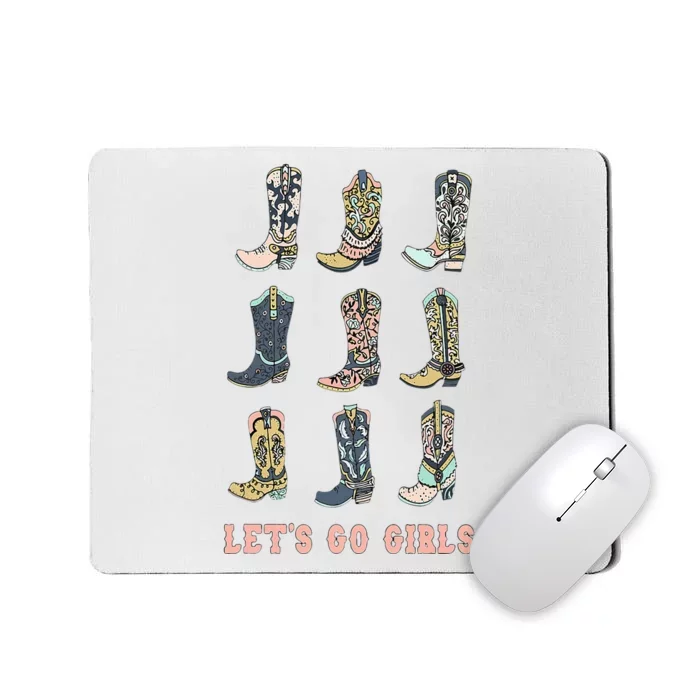 Cowgirl Boot Lets Go Howdy Western Cowgirl Mousepad