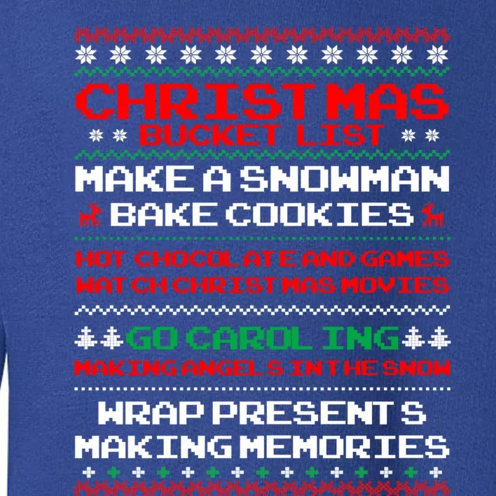 Christmas Bucket List Make Snow Bake Cookies Cool Gift Toddler Sweatshirt