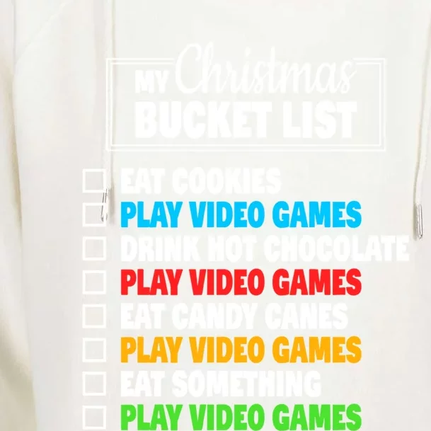 Christmas Bucket List Video Gamer Xmas Cute Gift Womens Funnel Neck Pullover Hood