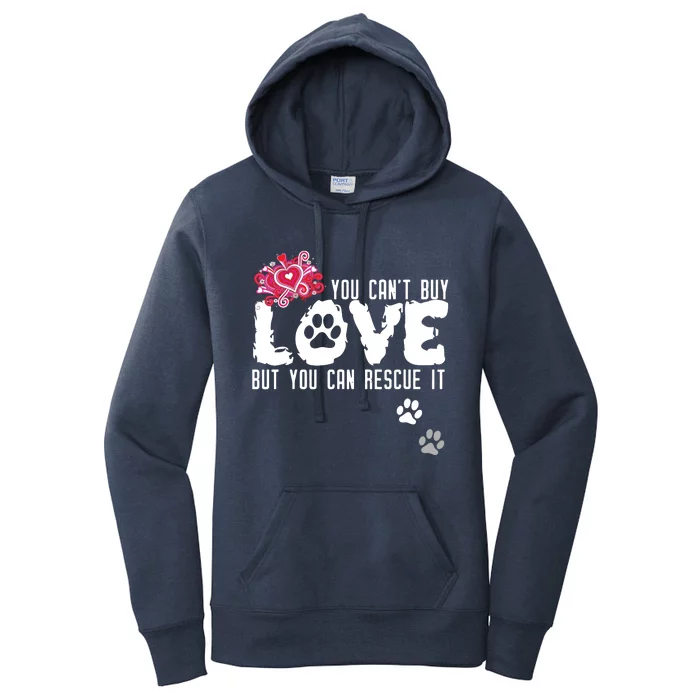 Cant Buy Love But You Can Rescue It Animal Shelter Women's Pullover Hoodie