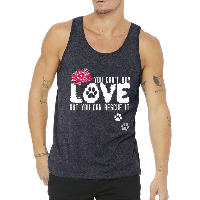 Cant Buy Love But You Can Rescue It Animal Shelter Tank Top