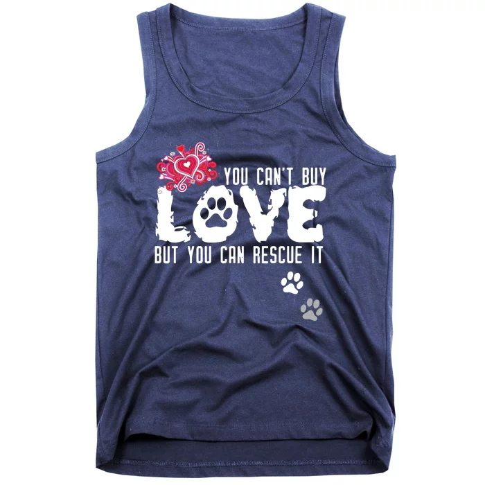 Cant Buy Love But You Can Rescue It Animal Shelter Tank Top