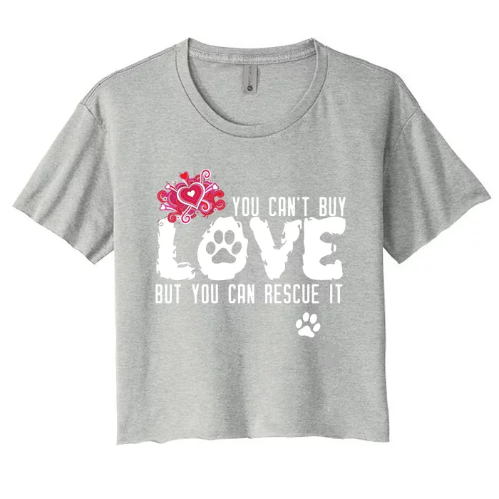 Cant Buy Love But You Can Rescue It Animal Shelter Women's Crop Top Tee