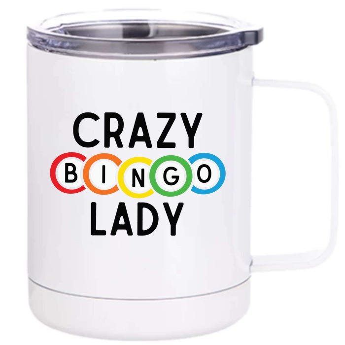 Crazy Bingo Lady Front & Back 12oz Stainless Steel Tumbler Cup