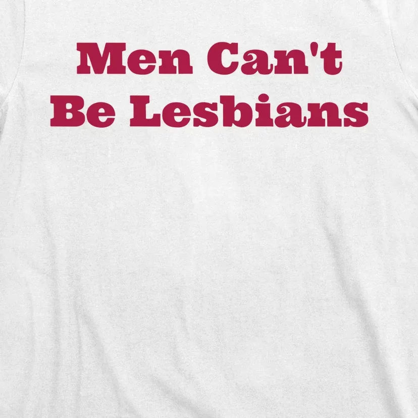 Cant Be Lesbians T-Shirt