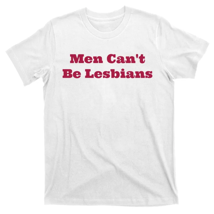 Cant Be Lesbians T-Shirt