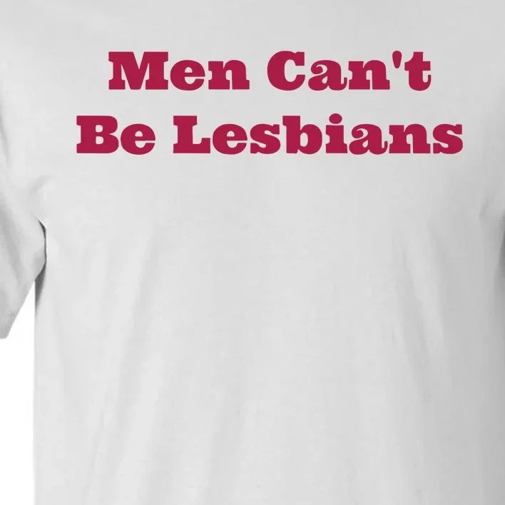 Cant Be Lesbians Tall T-Shirt