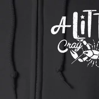 Crawfish Boil Little Cray Louisiana Crayfish Full Zip Hoodie