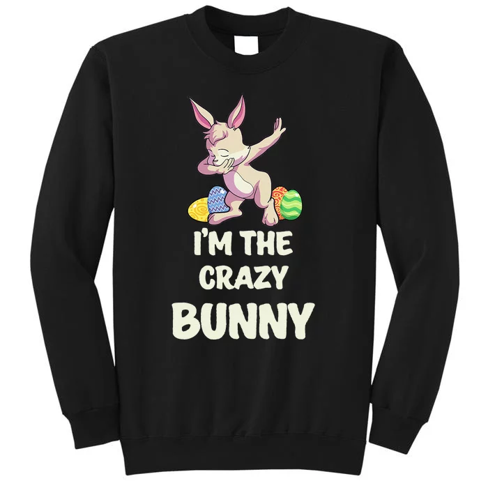 Crazy Bunny Matching Family Group Easter Party Tall Sweatshirt