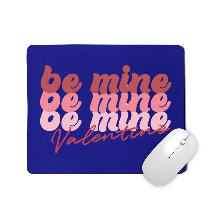 Cute Be Mine Rotic Valentine's Day Gift Mousepad