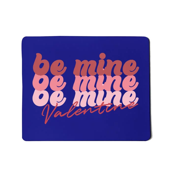 Cute Be Mine Rotic Valentine's Day Gift Mousepad