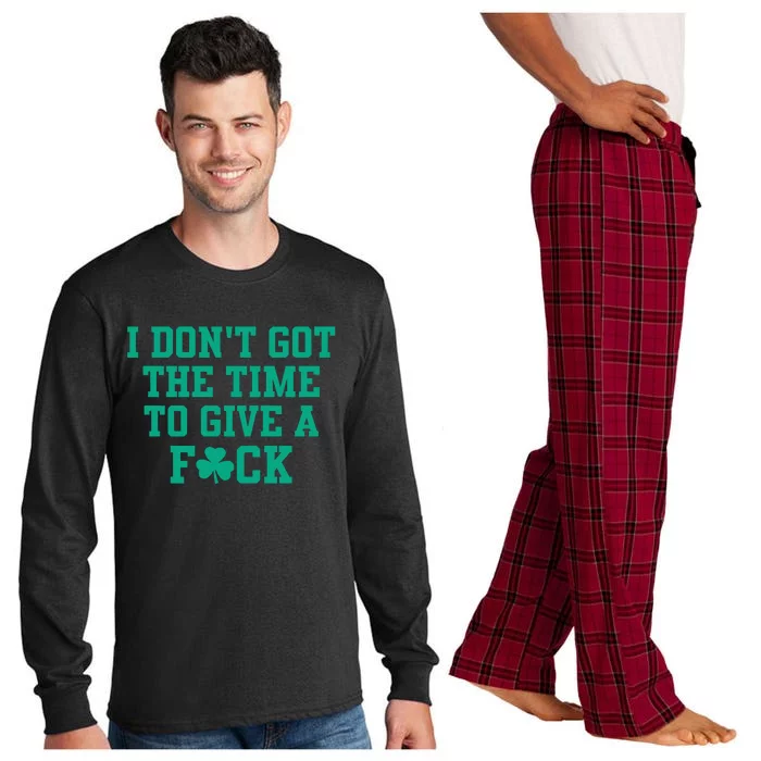 Celtics Bri Marie D I DonT Got The Time To Give A Fuck Long Sleeve Pajama Set