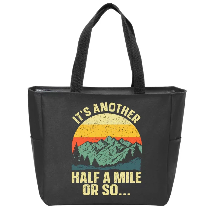 Camping Backpacking Mountain Hiker Gift Funny Hiking Zip Tote Bag