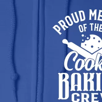 Cookie Baking Mom Proud Member Of The Cookie Baking Crew Gift Full Zip Hoodie