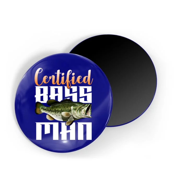 Certified Bass Man Fisherman Magnet