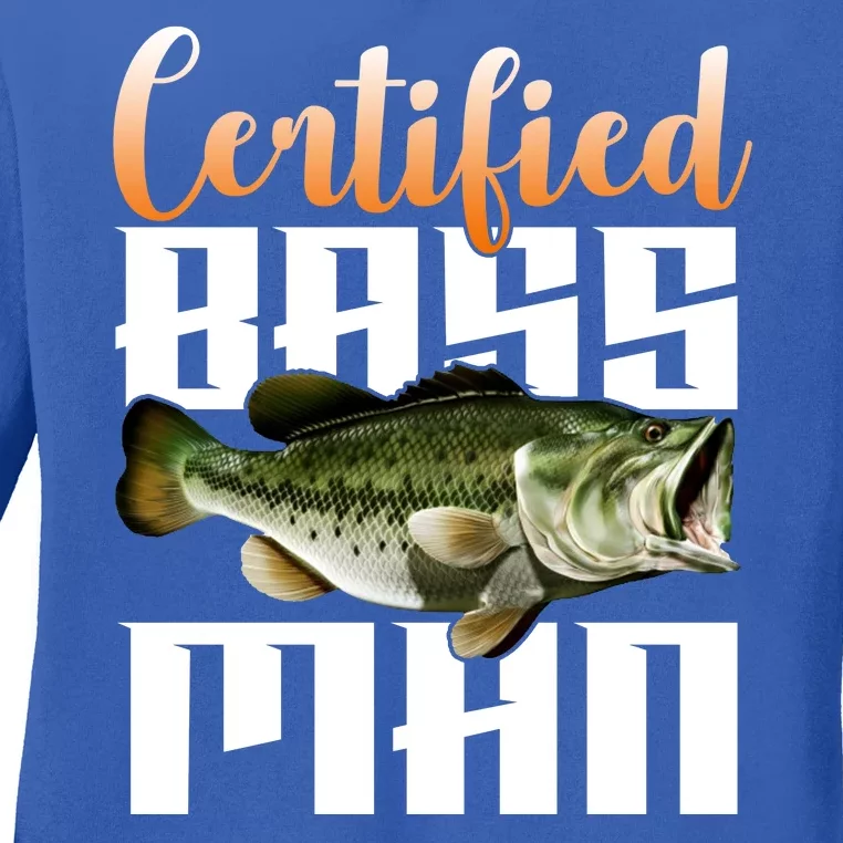 Certified Bass Man Fisherman Ladies Long Sleeve Shirt