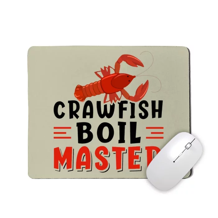 Crawfish Boil Master Mousepad