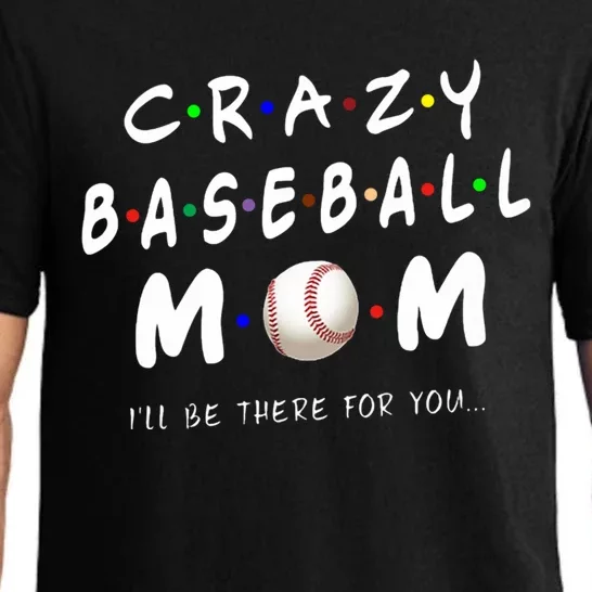 Crazy Baseball Mom Funny Baseball Lover Great Gift Pajama Set