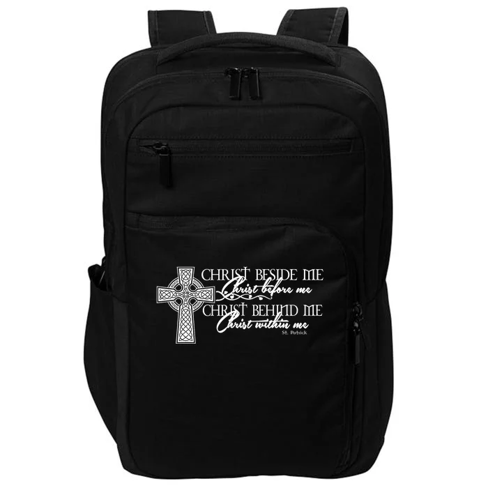 Christ Beside Me Christ Before Me Christ Behind Me Impact Tech Backpack