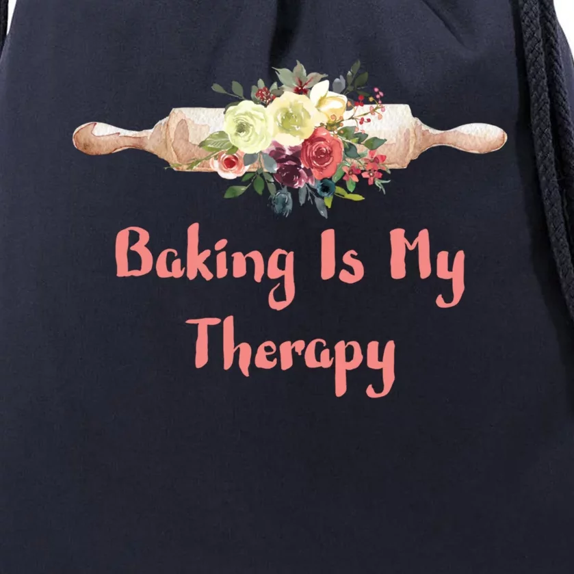 Country Baker Meaningful Gift Baking Is My Therapy Gift Drawstring Bag