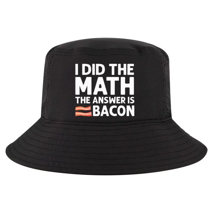 Cool Bacon Math Foodie Bacon Strips Eggs Meat Cool Comfort Performance Bucket Hat