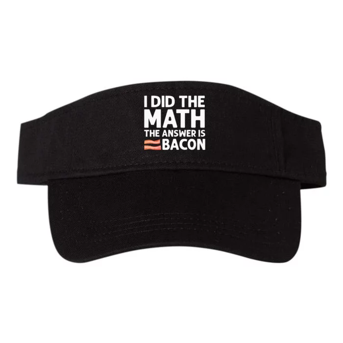 Cool Bacon Math Foodie Bacon Strips Eggs Meat Valucap Bio-Washed Visor