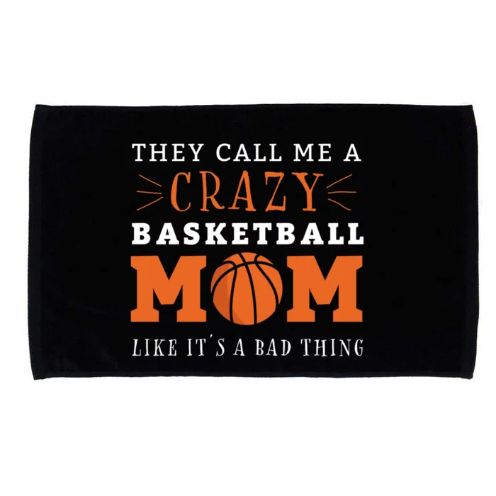 Crazy Basketball Mom Meme Gift For Basketball Lover Mom Gift Microfiber Hand Towel