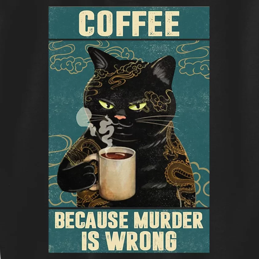 Coffee Because Murder Is Wrong Cool Funny Black Cat Kids Sweatshirt