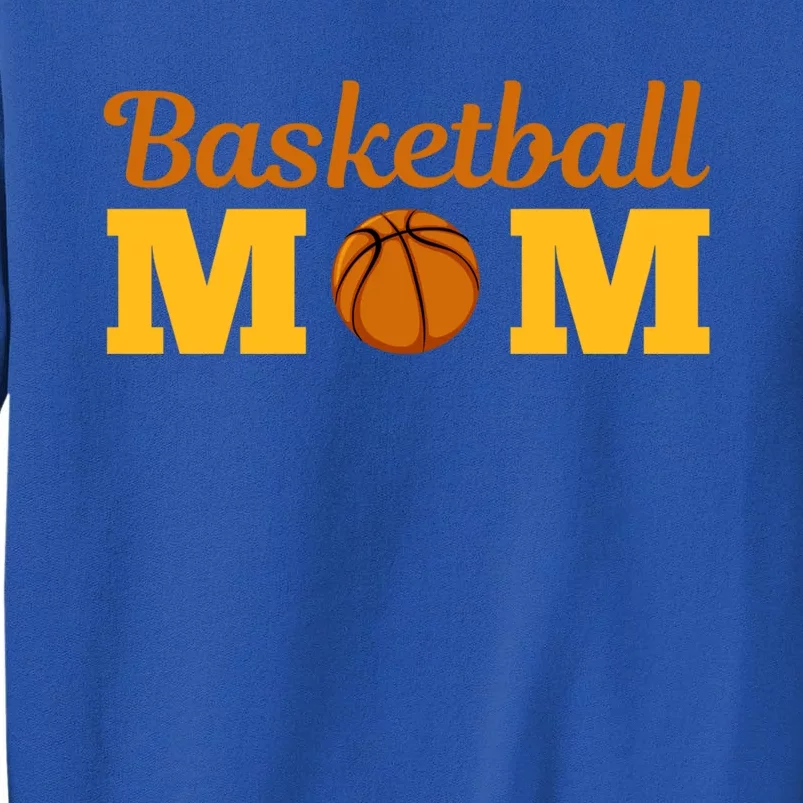 Cute Basketball Mom Novelty Sports Mother's Day Cool Gift Tall Sweatshirt