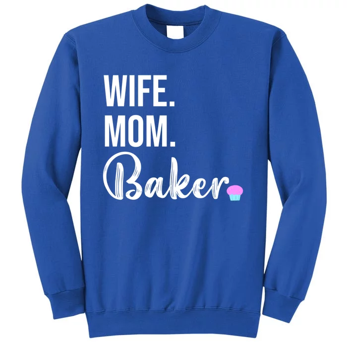 Cute Baking Mom Design Pastry Chef Wife Gift Sweatshirt