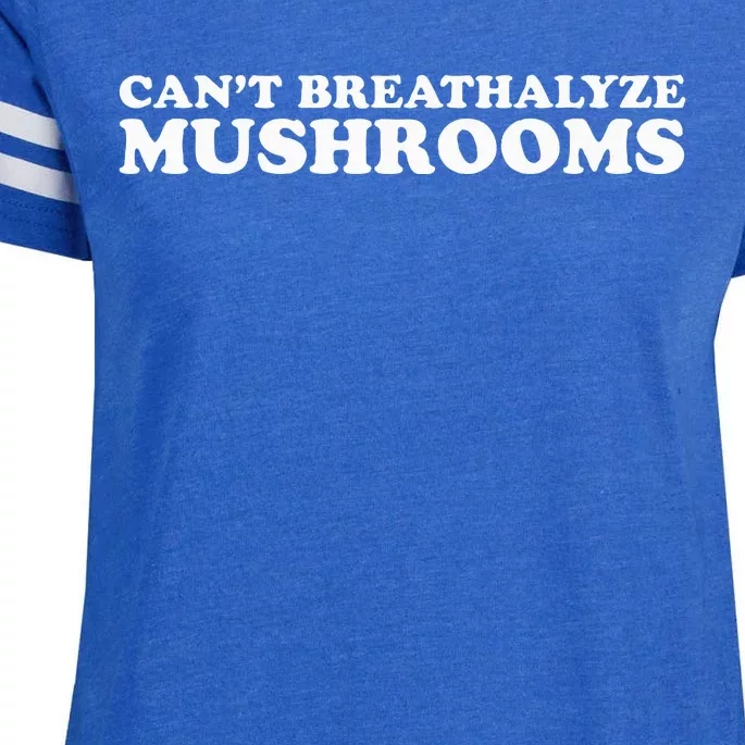 CanT Breathalyze Mushrooms Enza Ladies Jersey Football T-Shirt