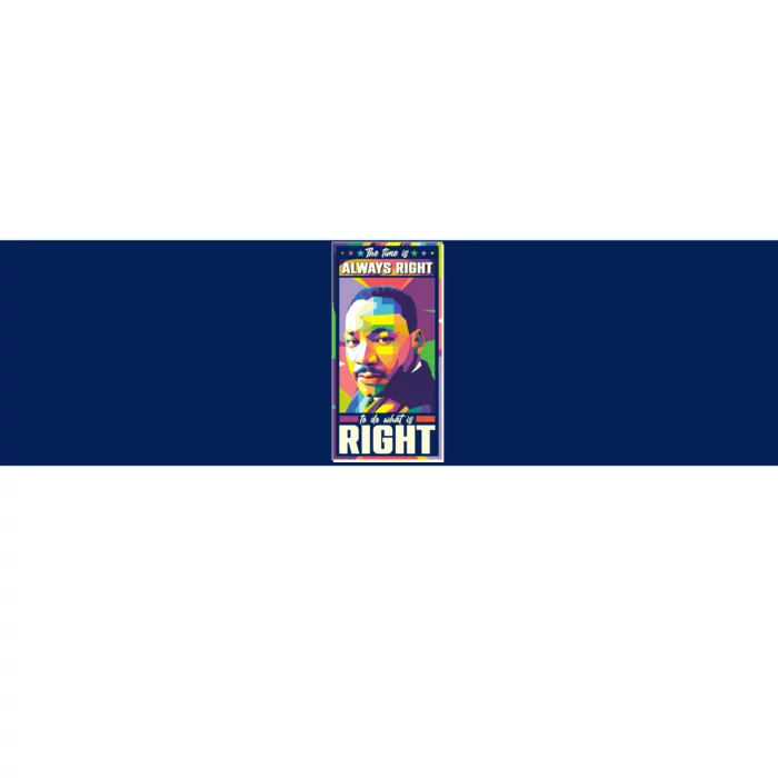 Color Block Martin Luther King The Time Is Always Right Bumper Sticker