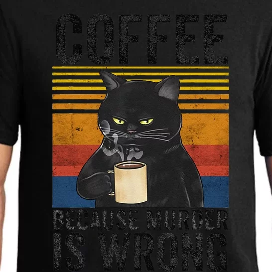 Coffee Because Murder Is Wrong Angry Cat Coffee Funny Quote Pajama Set