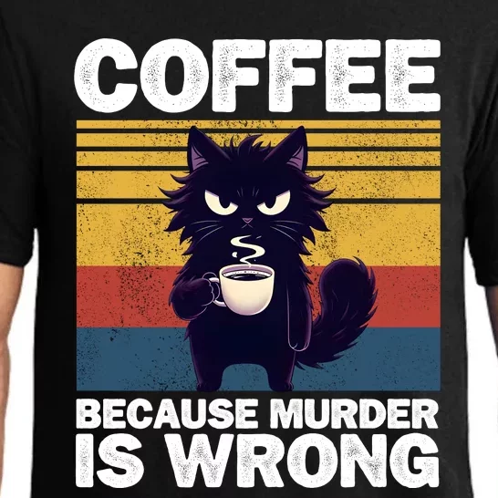 Coffee Because Murder Is Wrong Pajama Set