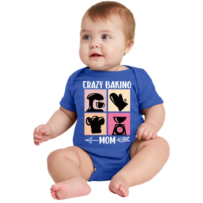 Crazy Baking Mom Baking Mama Baker Chef Mothers Day Gift Baby Bodysuit